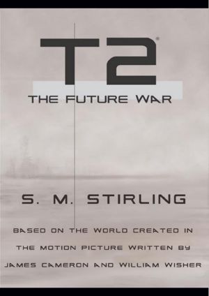 [T2 03] • The Future War